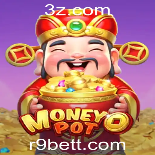 R9bet - Explorando o Jogo MoneyPot e a Plataforma R9bet