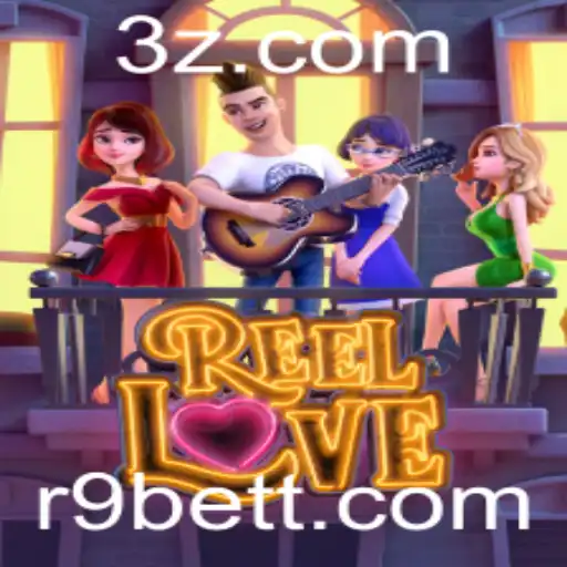 R9bet - Explorando o Fascinante Mundo de ReelLove no R9bet