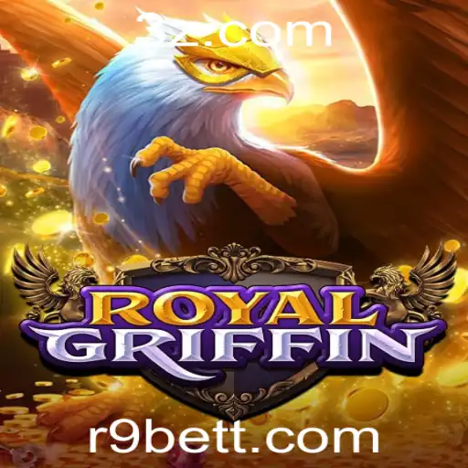 R9bet - RoyalGriffin: Explorando o Mundo Enigmático do Novo Jogo de Estratégia